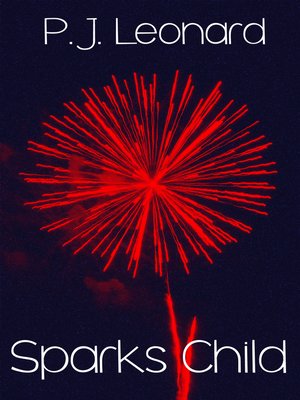 cover image of Sparks Child